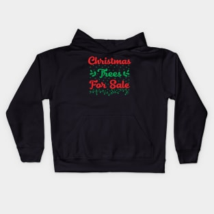 Christmas Trees For Sale Kids Hoodie